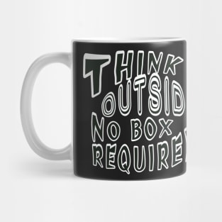 Think outside no box required Mug